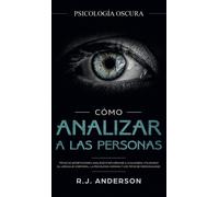 R J Anderson Cómo analizar a las personas (Copertina rigida)