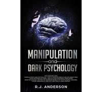 R J Anderson Manipulation and Dark Psychology (Tascabile)