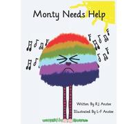 R J Anstee Monty Needs Help (Tascabile)
