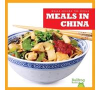 R.J. Bailey Meals in China (Copertina rigida) Meals Around the World