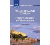 R. J. Buswell Mallorca and Tourism (Tascabile) Aspects of Tourism