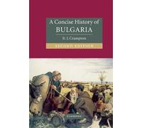 R. J. Crampton A Concise History of Bulgaria (Copertina rigida)