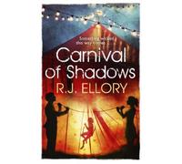 R.J. Ellory Carnival of Shadows (Tascabile)