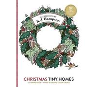 R J Hampson Christmas Tiny Homes Coloring Book (Copertina rigida)