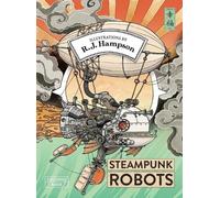R J Hampson Steampunk Robots Coloring Book (Copertina rigida)