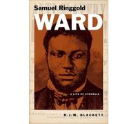 R. J. M. Blackett Samuel Ringgold Ward (Copertina rigida) Black Lives