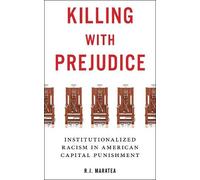 R.J. Maratea Killing with Prejudice (Copertina rigida)