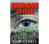 R. J. Mitchell The Shadow of Fear (Tascabile)