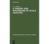 R. J. Mokken A Theory and Procedure of Scale Analysis (Copertina rigida)