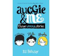 R. J. Palacio Auggie & Me: Three Wonder Stories (Copertina rigida) Wonder