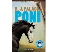 R. J. Palacio Poni / Pony (Tascabile)