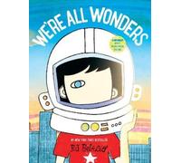 R. J. Palacio We're All Wonders (Copertina rigida) Wonder