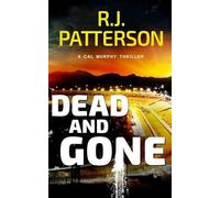 R J Patterson Dead and Gone (Tascabile)