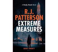 R J Patterson Extreme Measures (Tascabile)