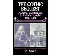 R. J. Smith The Gothic Bequest (Tascabile)