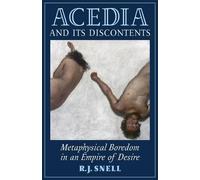 R J Snell Acedia and Its Discontents (Tascabile)