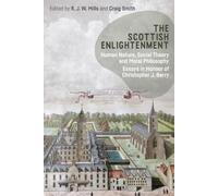 R. J. W. Mills The Scottish Enlightenment (Tascabile)