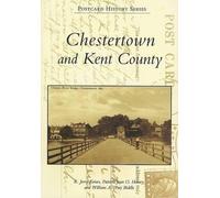 R. Jerry Keiser Patricia Joan O. Horsey Willia Chestertown and Kent (Tascabile)