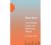 R. Jisung Park Slow Burn (Copertina rigida)