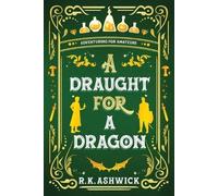R K Ashwick A Draught for a Dragon (Tascabile) Side Quest Row