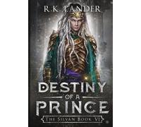 R K Lander Destiny of a Prince (Tascabile)