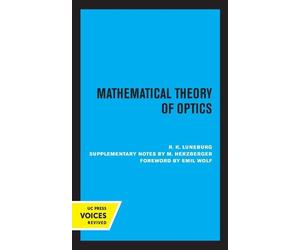 R. K. Luneburg Mathematical Theory of Optics (Tascabile)