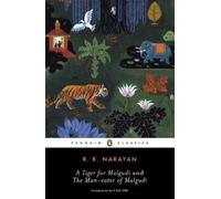 R. K. Narayan A Tiger for Malgudi and the Man-Eater of Malgudi (Tascabile)