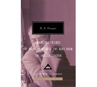 R K Narayan Omnibus Volume 1: Swami and Friends, The Bachelor of Arts, The Dark Room, The English Teacher