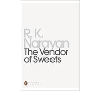R. K. Narayan The Vendor of Sweets (Tascabile) Penguin Modern Classics