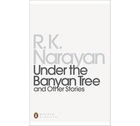 R. K. Narayan Under the Banyan Tree and Other Stories (Tascabile)