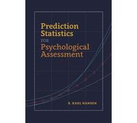 R. Karl Hanson Prediction Statistics for Psychological Assessment (Tascabile)