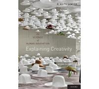 R. Keith Sawyer Explaining Creativity (Tascabile)
