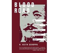 R. Keith Schoppa Blood Road (Tascabile)