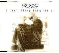 R. Kelly - I Can't Sleep