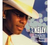 R Kelly – Step in the Name of Love /...