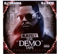 R.Kelly - The Demo Tape
