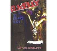 R. Kelly - The Pied Piper Of R&B