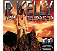 R.Kelly - Tp.3 Reloaded
