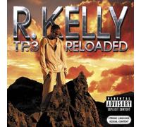 R. Kelly - Tp.3 Reloaded [Japanese Import]