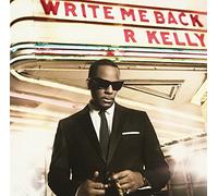 R.KELLY - WRITE ME BACK - R.KELLY