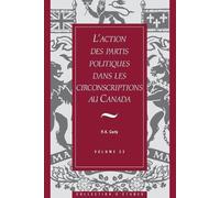 R. Kenneth Cart L'action des partis politiques dans les circonscript (Tascabile)