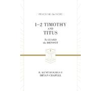 R. Kent Hughes Bryan Chapell 1-2 Timothy and Titus (Copertina rigida)