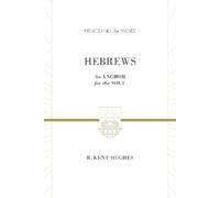 R. Kent Hughes Hebrews (Copertina rigida) Preaching the Word