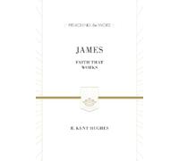 R. Kent Hughes James (Copertina rigida) Preaching the Word