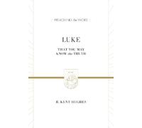 R. Kent Hughes Luke (Copertina rigida) Preaching the Word