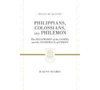 R. Kent Hughes Philippians, Colossians, and Philemon (Copertina rigida)