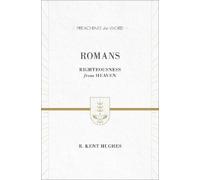 R. Kent Hughes Romans (Copertina rigida) Preaching the Word