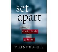 R. Kent Hughes Set Apart (Tascabile)
