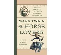 R Kent Rasmussen Mark Twain for Horse Lovers (Copertina rigida)