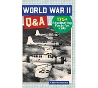 R Kent Rasmussen World War II Q&A (Copertina rigida) History Q&A